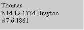 Text Box: Thomasb 14.12.1774 Braytond 7.6.1861
